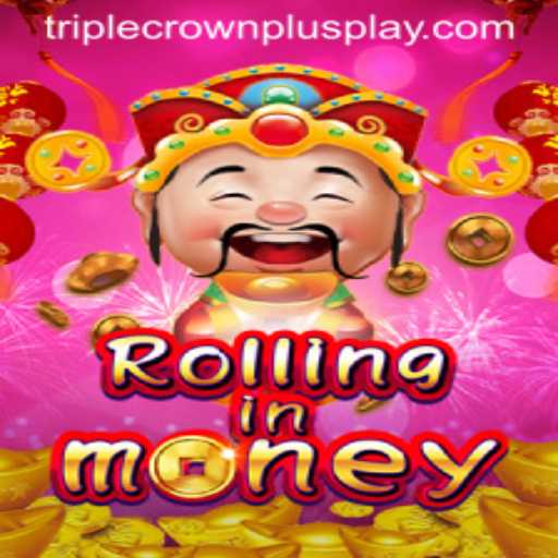 RollingInMoney: The Game That Redefines Strategic Play with Triple Crown Plus